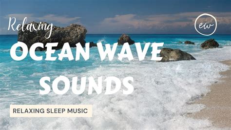 RELAXING WAVE SOUNDS | RELAXING SLEEPING MUSIC | NATURE SOUNDS - YouTube