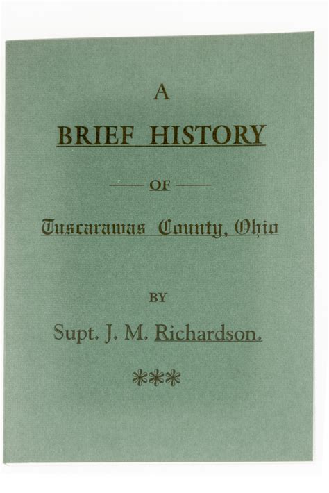 1896 A BRIEF HISTORY OF TUSCARAWAS COUNTY, OHIO – Tuscarawas County Genealogical Society