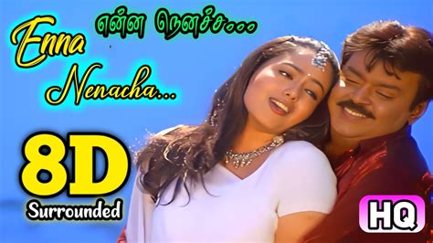 Enna Nenacha 8D - Chokkathangam Songs | Vijaykanth Songs Tamil | Tamil ...