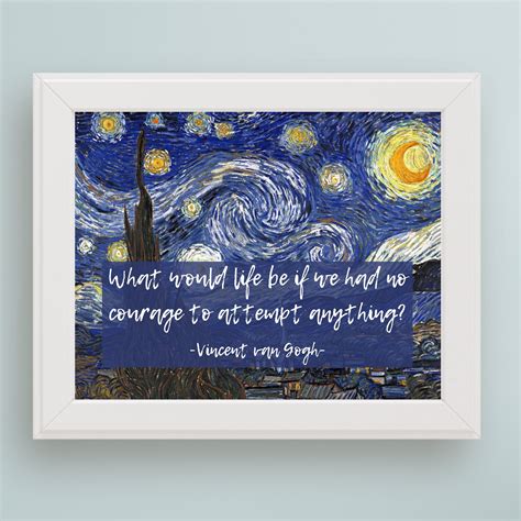 Vincent Van Gogh Quote Printable Wall Art Graduation Gift for Art Lovers What Would Life Be If ...