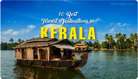 10 Must-See Tourist Destinations in Kerala, Photos, FAQs