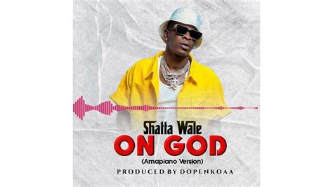 Shatta Wale - On God Amapiano Version [Prod. By @DopeNkoaa ...