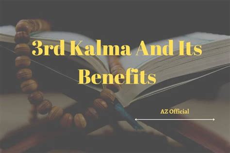 3rd Kalma And Its Benefits