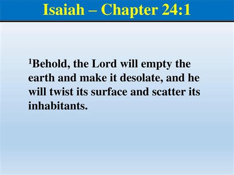 Isaiah Chapter 24 The Book of - ppt download