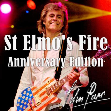 St Elmo's Fire (Anniversary Edition), a song by John Parr on Spotify