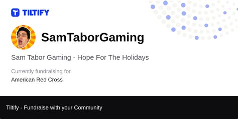 Tiltify - Sam Tabor Gaming - Hope For The Holidays