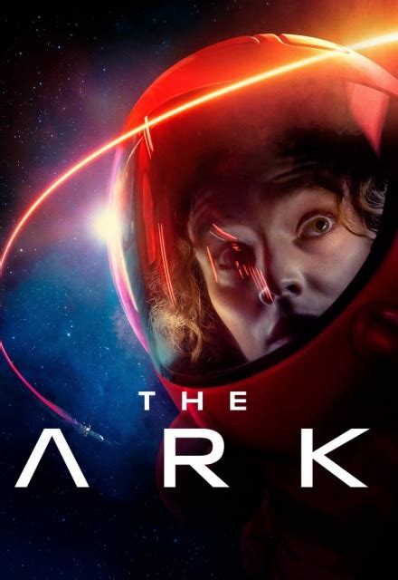 The Ark on SyFy | TV Show, Episodes, Reviews and List | SideReel