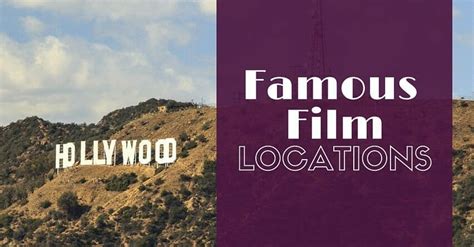 Famous Film Locations