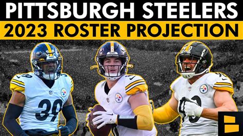 Pittsburgh Steelers 2023 Roster Projection: 53-Man & Practice Squad ...