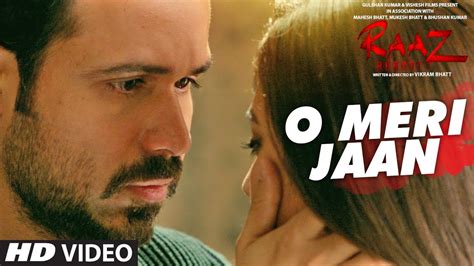 O Meri Jaan Video Song | Raaz Reboot | K.K.| Emraan Hashmi, Kriti Kharbanda, Gaurav Arora - YouTube