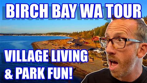 Birch Bay Washington Map Tour | Birch Bay State Park to Birch Bay Village - YouTube