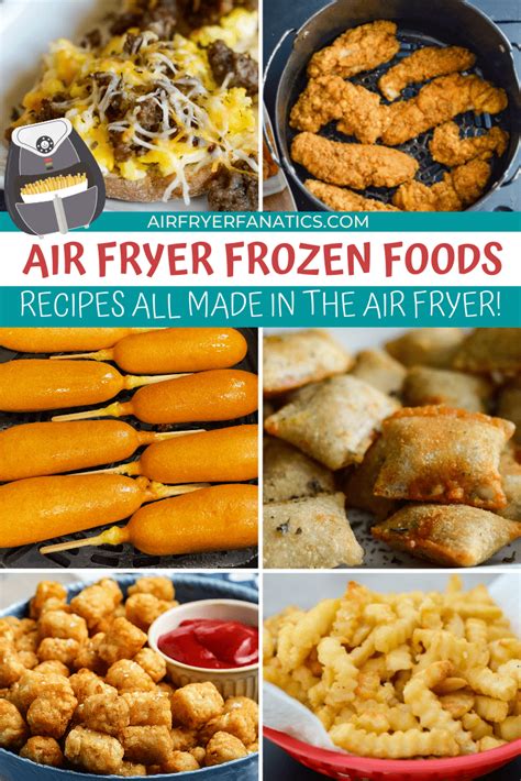 Delicious Air Fryer Recipes for Frozen Foods