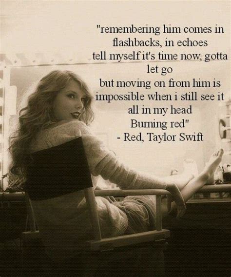 Red-Taylor Swift. This is my favorite part. This song always sparks memories of one of my ex's ...