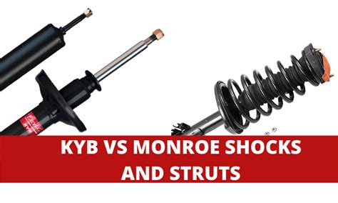 Kyb vs Monroe Shocks and Struts: Which Brand is Best? - Axle & Chassis