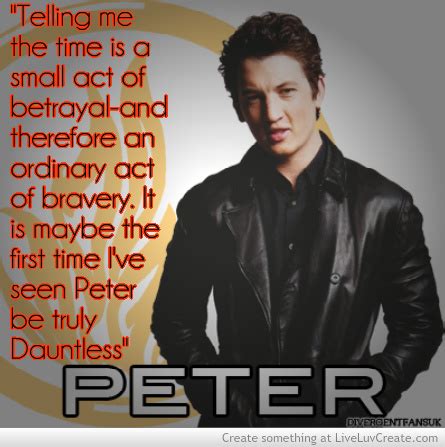 Divergent Peter Quotes. QuotesGram