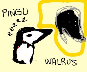 Pingu nightmare walrus - Drawception