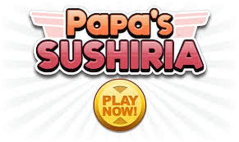 Papa's Sushiria APK for Android Download