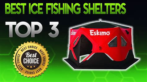 Best Ice Fishing Shelters 2019 - Ice Fishing Shelter Review - YouTube