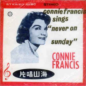 Connie Francis - Connie Francis Sings "Never On Sunday" And Other Title ...