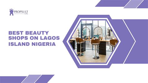 Best Beauty Salons in Victoria Island, Lagos