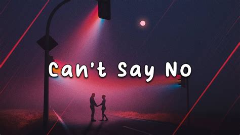 JJD - Can't Say No (Lyrics) - YouTube