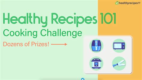 Healthy Recipes 101 Cooking Challenge