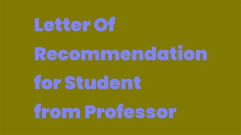 Letter Of Recommendation for Student from Professor - Write A Topic