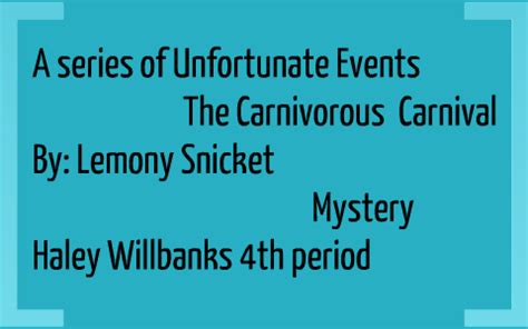 carnivorous Carnival book summary by Betsey Willbanks on Prezi