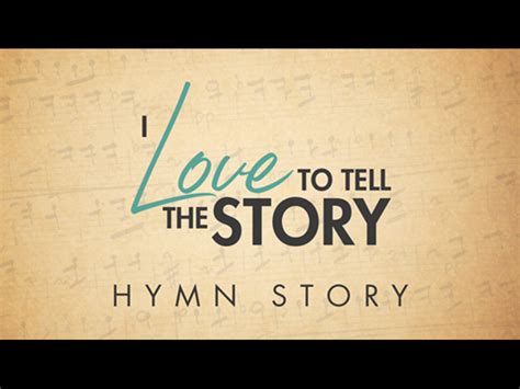 I Love To Tell The Story Hymn Story | Grace Ministries | WorshipHouse Media