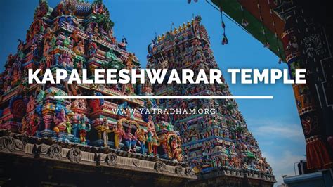 Kapaleeshwarar Temple - Timings, History & How to reach Mylapore - YatraDham