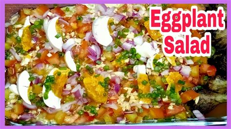 ENSALADANG TALONG NA MAY ITLOG NA MAALAT | EGGPLANT SALAD - YouTube