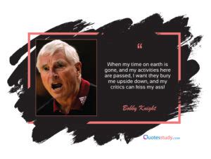 Top 60 Bobby Knight Quotes