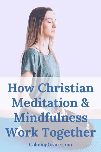 Christian Meditation vs. Mindfulness: Differences & How They Work Together