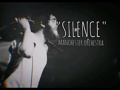 Manchester Orchestra - SILENCE (lyrics) - YouTube