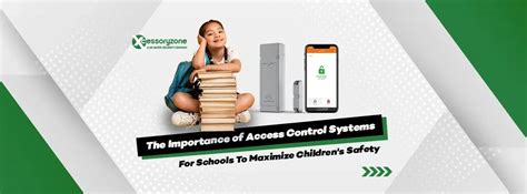 Understanding the Importance of Access Control Systems for Schools To Maximize Children's Safety