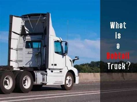 What Is a Bobtail Truck?