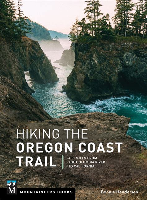 Hiking the Oregon Coast Trail: 400 Miles from the Columbia River to California — Books