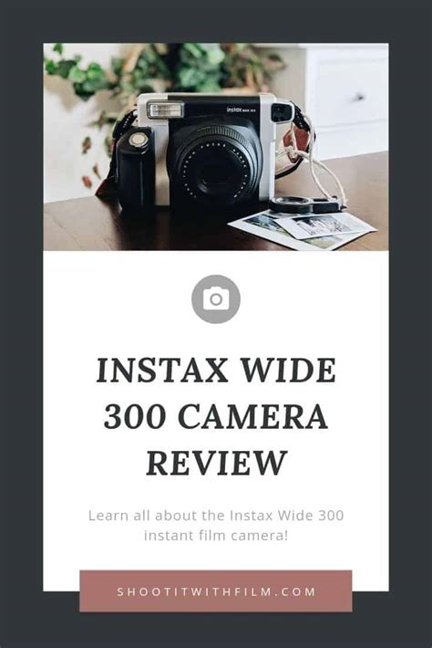 Fujifilm Instax Wide 300 Instant Camera Review » Shoot It With Film