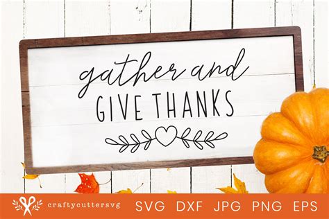 Thanksgiving Svg Cut File Gather and give thanks Clipart (335171) | Cut ...