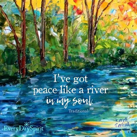 May you have peace like a river, joy like a fountain and love like an ocean in your soul today ...