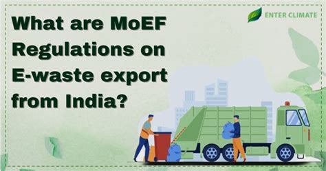 What are MOEF Regulations on e-waste export from India