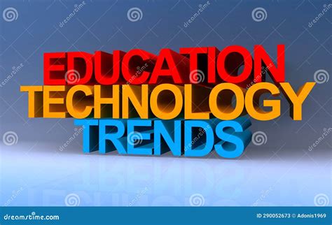 Education Technology Trends on Blue Stock Image - Image of resources, tools: 290052673