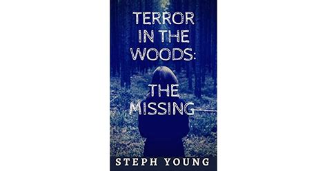 Terror in the Woods by Steph Young