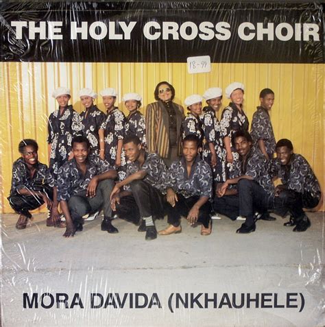 The Holy Cross Choir – Mora Davida (Nkhauhele) – Vinyl (LP, Album), 1988 [r15207240] | Discogs