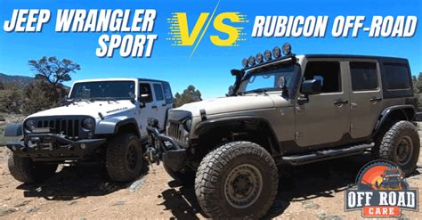 Jeep Wrangler Sport vs Rubicon Off-Road: Compare Differences