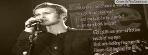 Lifehouse Quotes Broke. QuotesGram