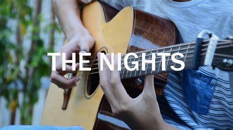 Avicii - The Nights - Fingerstyle Guitar Cover - YouTube