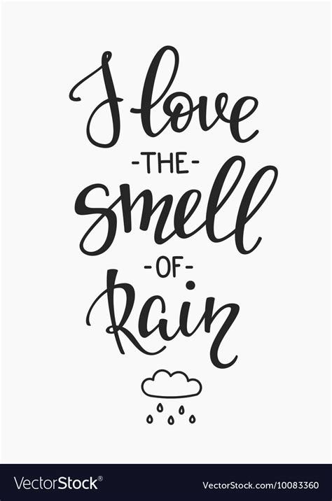 I love the smell of rain quotes typography Vector Image