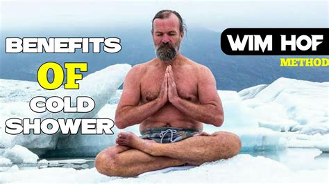 WHAT ARE THE BENEFITS OF COLD SHOWERS AND BREATHING - The Wim Hof (Ice Man) Method - YouTube