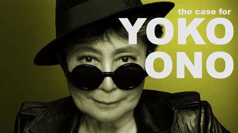 The Case for Yoko Ono | The Art Assignment | PBS LearningMedia